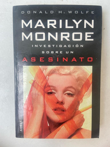 Donald Wolfe Marilyn Monroe Investigación Sobre Un Asesinato
