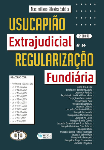 Usucapião Extrajudicial E A Regularização Fundiária - 5 Edição - 2024 