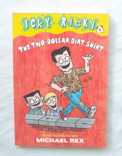Icky Ricky The Two Dollar Dirt Shirt Libro En Ingles Oferta
