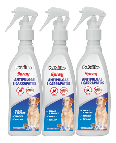 3 Un. Anti Pulgas E Carrapatos Spray 150ml Cães (petbrilho).