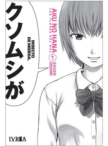 Aku No Hana, De Shuzo Oshimi., Vol. 1. Editorial Ivrea, Tapa Blanda En Español, 2022