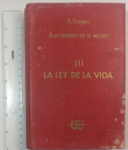 El Gobierno De Sí Mismo, Tercera Serie-la Ley De La Vida