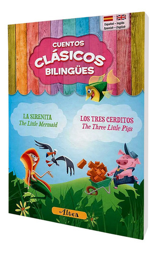CLASICOS BILINGUES - SIRENITA/TRES CERDI, de Hans Christian Andersen. Editorial Altea en español