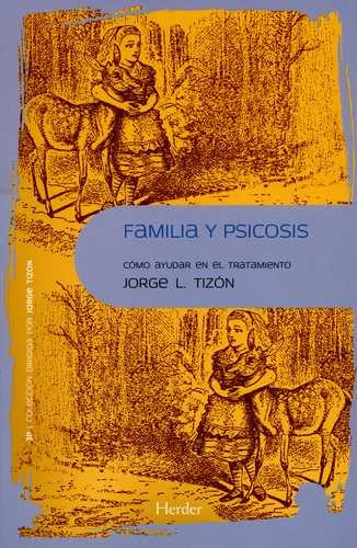 Libro Familia Y Psicosis. Cómo Ayudar En El Tratamiento
