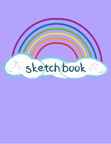 Libro: Sketch Book: Rainbow Cover Blank Notebook Journal For