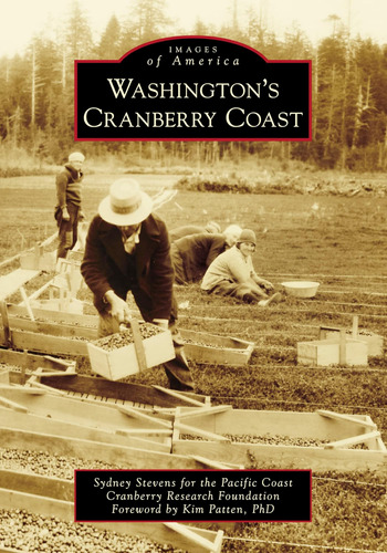 Libro:  Washingtonøs Cranberry Coast (images Of America)