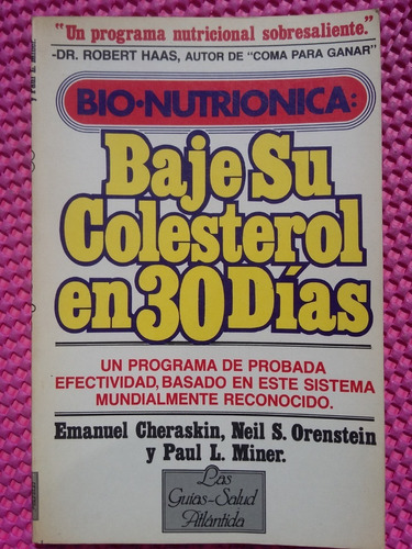 Bio-nutriónica Baje Su Colesterol En 30 Dias Cheraskin Mi 