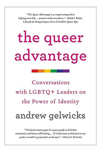 The Queer Advantage - Andrew Gelwicks. Ebs
