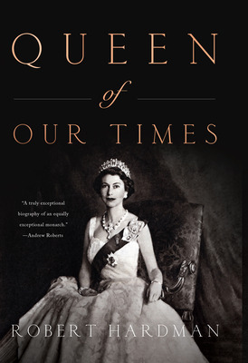 Libro Queen Of Our Times: The Life Of Queen Elizabeth Ii ...