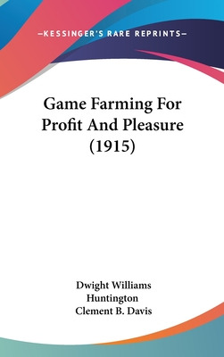 Libro Game Farming For Profit And Pleasure (1915) - Hunti...