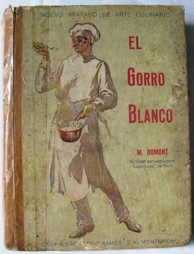 Antiguo Recetario Cocina El Gorro Blanco