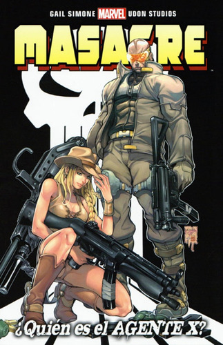 Masacre 01.¿quien Es El Agente X? - Gail Simone