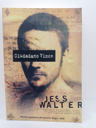 Ciudadano Vince - Jess Walter - La Factoria De Ideas - Usa 