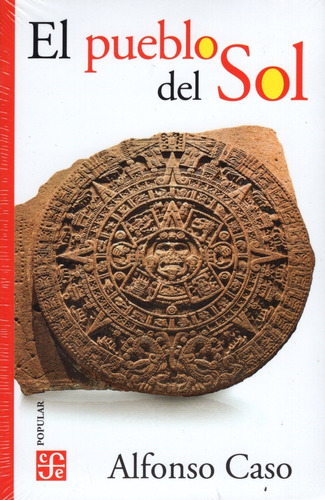 El Pueblo Del Sol 9789681629014 Caso. Fondo De Cultura.