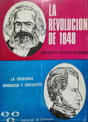 La Revolución De 1848 Benjamín García Holgado