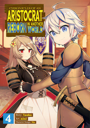 Chronicles Of An Aristocrat Reborn In Another World (manga) Vol. 4, De Yashu. Editorial Seven Seas Pr, Tapa Blanda En Inglés