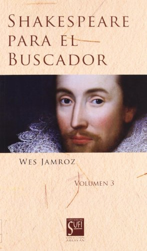 Libro Shakespeare Para El Buscador Vol 3 De Wes Jamroz Sufi