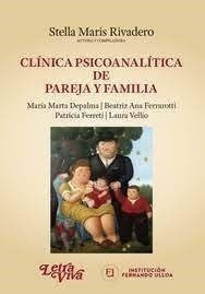 Clinica Psicoanalitica De Pareja Y Familia - Rivadero Stell