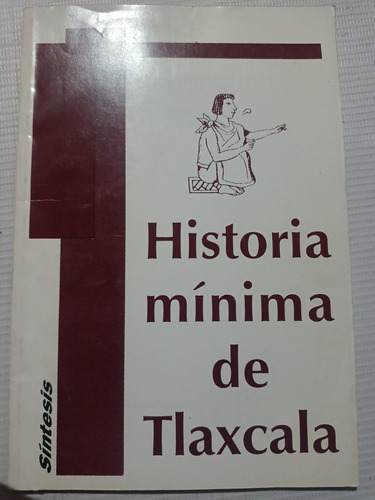 Historia Mínima De Tlaxcala Inea