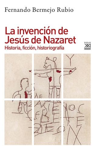 La Invención De Jesús De Nazaret ( Libro Original )