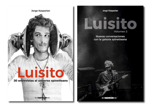 Luisito Volumen 1 + 2 Entrevistas Spinetta - Kasparian