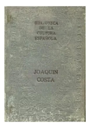 M. Ciges Aparicio: Joaquin Costa Siglo Xix