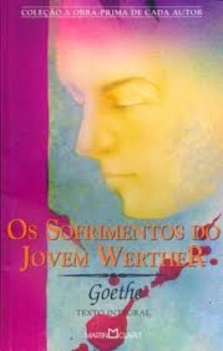 Os Sofrimentos Do Jovem Werther, De Johann Goethe. Editora Martin Claret, Capa Mole Em Português