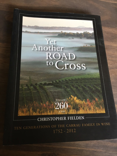 Libro Yet Another Road To Cross - Familia Carrau Vinos