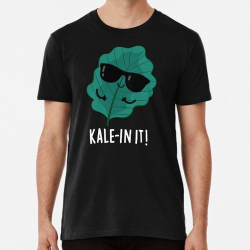 Remera Kale-in It Funny Kale Puns (bg Oscuro) Algodon Premiu