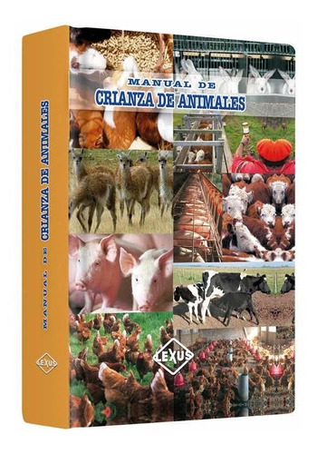 Manual De Crianza De Animales (tapa Dura) / Lexus