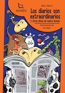 Los Diarios Son Extraordinarios (2da.ed.)  - Azulejos Naranj