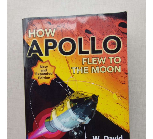 How Apollo Flew To The Moon W. Davis Woods 2011 En Inglés