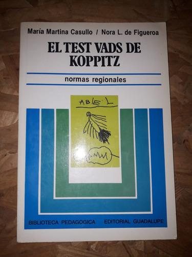 El Test Vads De Koppitz - Casullo Y Figueroa