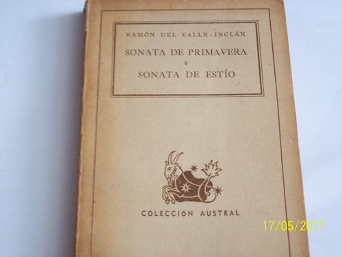 Sonata De Primavera - Sonata De Estío. R. Del Valle - Inclan