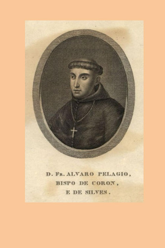 San Alvaro Pelagio: Devocional