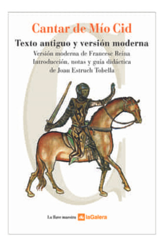 Cantar Del Mio Cid, De Vv. Aa.. Editorial La Galera, Tapa Blanda, Edición 1 En Español