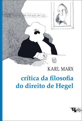 Livro: Crítica Da Filosofia Do Direito De Hegel - Karl Marx