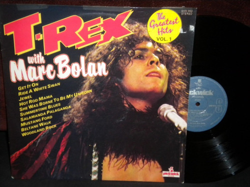T. Rex With Marc Bolan - The Greatest Hits 1
