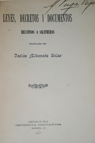 Salitre Leyes Documentos Decretos Relativas Salitreras 1907