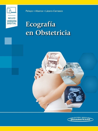 Ecografía En Obstetricia. Pelayo