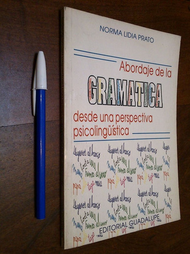 Gramática Desde Perspectiva Psicolingüística - Norma Prato