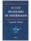 Livro Mosby- Dicionário De Enfermagem - Kenneth N. Anderson/ Lois E. Anderson [2001]