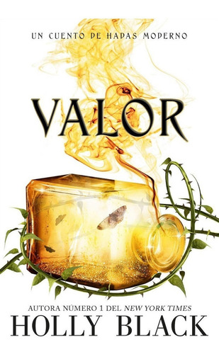 Libro: Valor. Cuentos De Hadas Modernos 2 / Holly Black