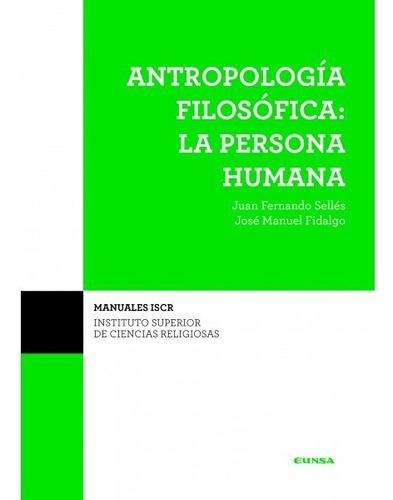 Libro Antropologia Filosofica Persona Humana 2âºedicion -...