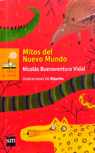 Mitos Del Nuevo Mundo ( Libro Usado Y Original )