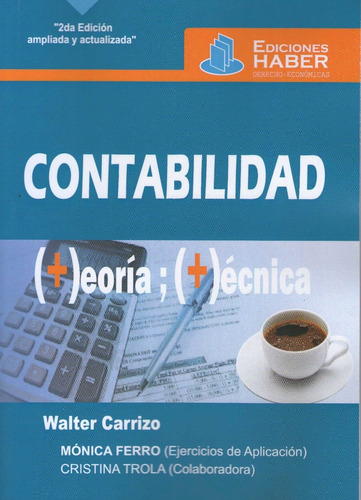 Contabilidad  Teoría + Técnica 2°ed Ampliada Y Act. 