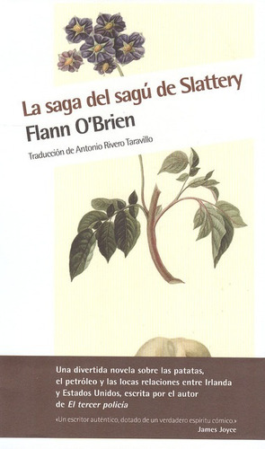 La Saga Del Sagu De Slattery, De Obrien, Flann. Editorial Nórdica, Tapa Blanda, Edición 1 En Español, 2013