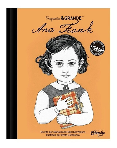 Pequeño & Grande : Ana Frank - Tapa Dura Ilustrado