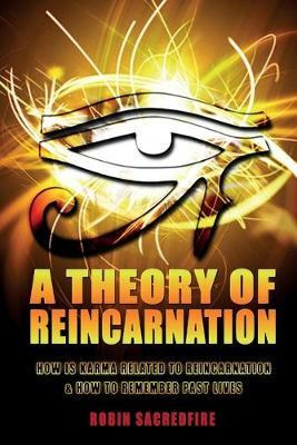 Libro A Theory Of Reincarnation - Robin Sacredfire