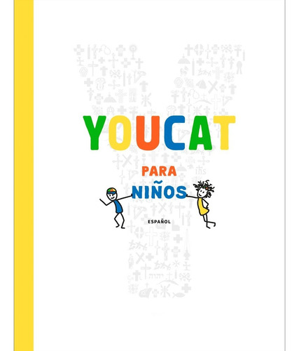 Youcat Para La Infancia. Latinoamérica